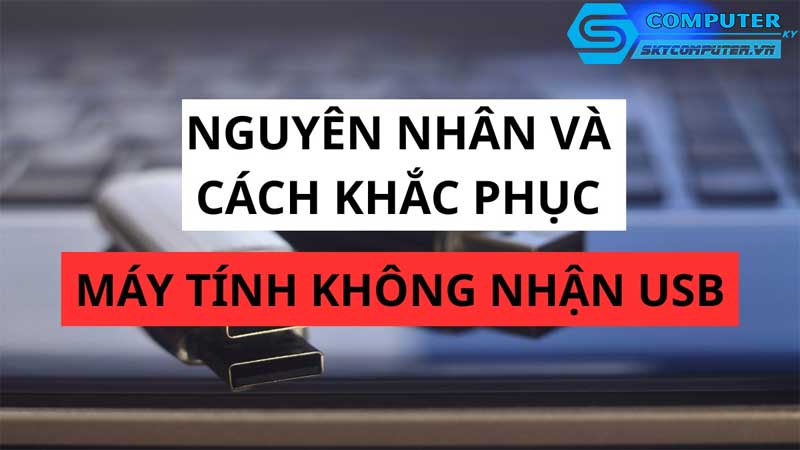 Tai-sao-may-tinh-de-ban-khong-nhan-usb