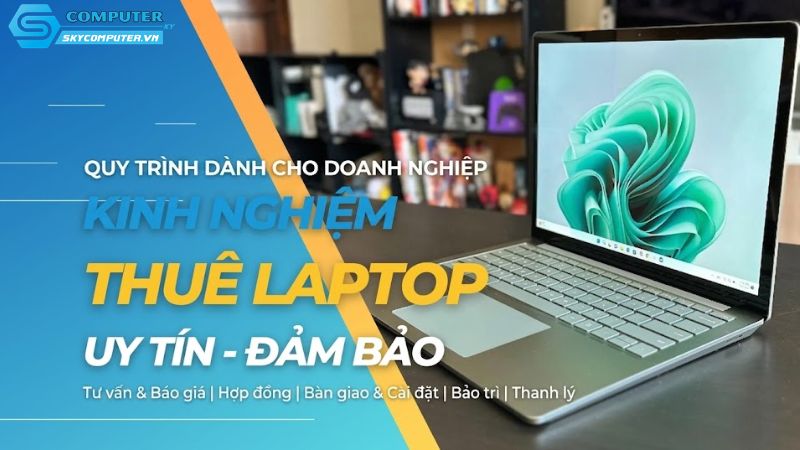 Thue-laptop-cho-cong-ty-can-lam-nhung-thu-tuc-gi-1