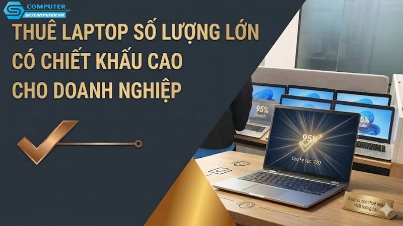 Thue-laptop-so-luong-lon-co-duoc-chiet-khau-khong-1