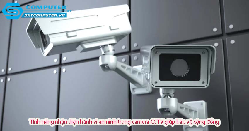 Tinh-nang-nhan-dien-hanh-vi-an-ninh-trong-camera-cctv-giup-bao-ve-cong-dong-0