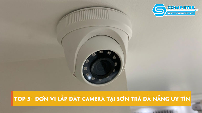 Top-5-don-vi-lap-dat-camera-tai-son-tra-da-nang-uy-tin-skycomputer