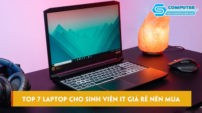 Top-7-laptop-cho-sinh-vien-it-gia-re-nen-mua-nhat-skycomputer